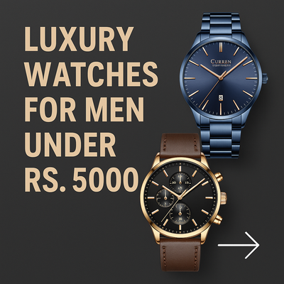 Luxury Watches for Men Under Rs. 5000 | Stylish & Affordable Watches